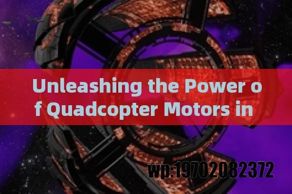 Unleashing the Power of Quadcopter Motors in the USA