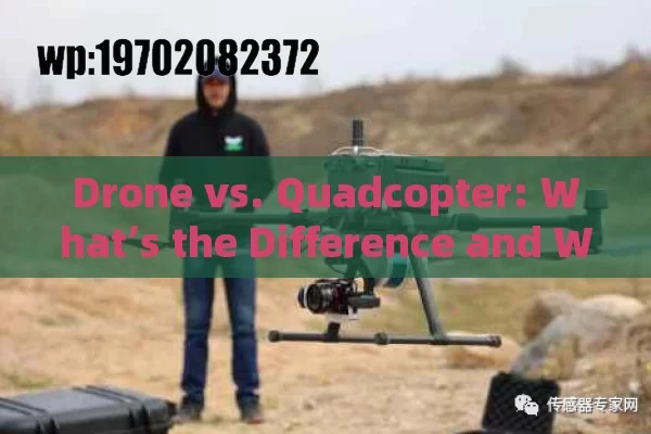 Drone vs. Quadcopter: What’s the Difference and Which One Should You Buy?