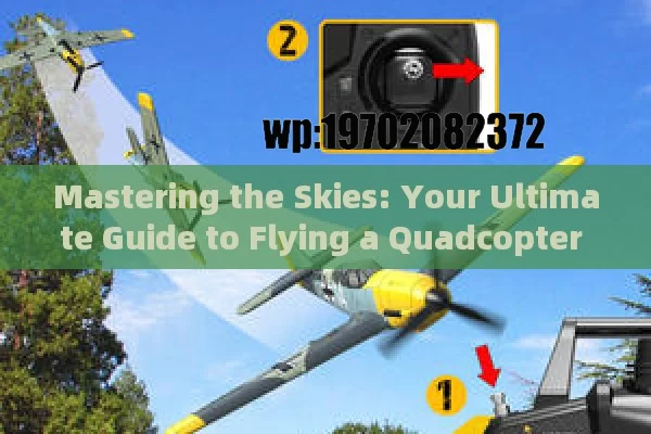 Mastering the Skies: Your Ultimate Guide to Flying a Quadcopter in the US