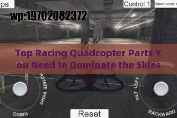 Top Racing Quadcopter Parts You Need to Dominate the Skies