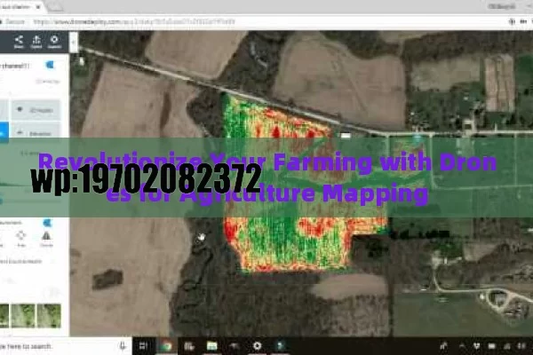 Revolutionize Your Farming with Drones for Agriculture Mapping